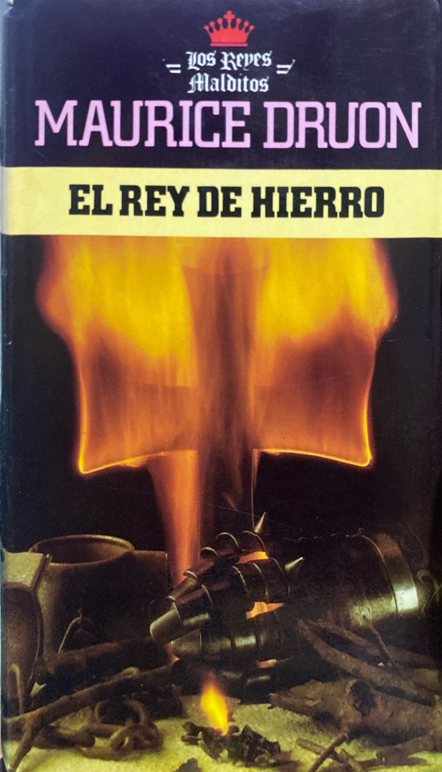 Los reyes malditos I : El rey de hierro | Maurice Druon