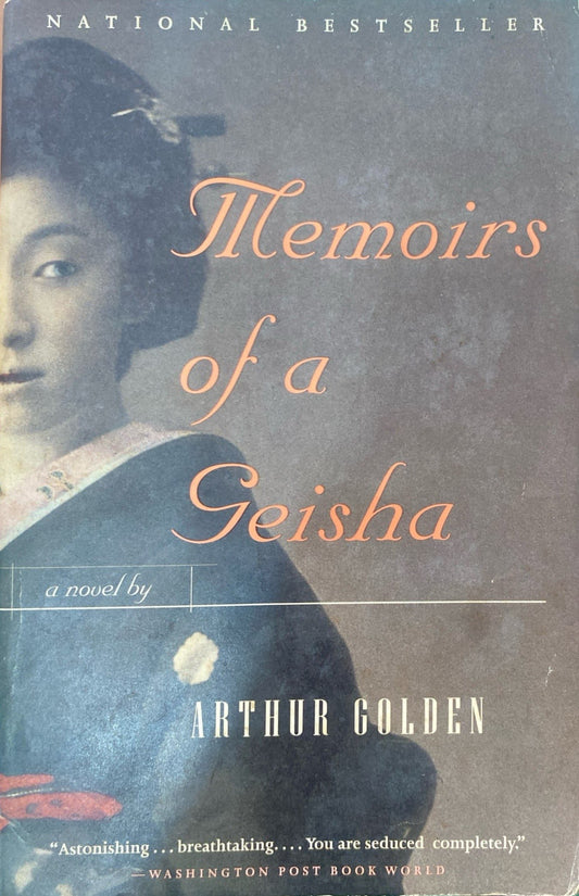 Memoirs of a geisha | Arthur Golden