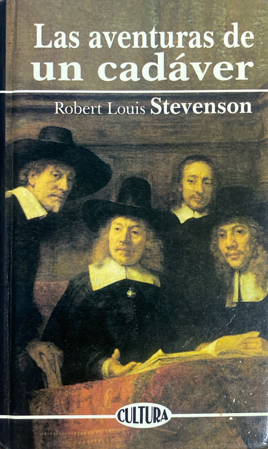 Las aventuras de un cadáver | Robert Louis Stevenson