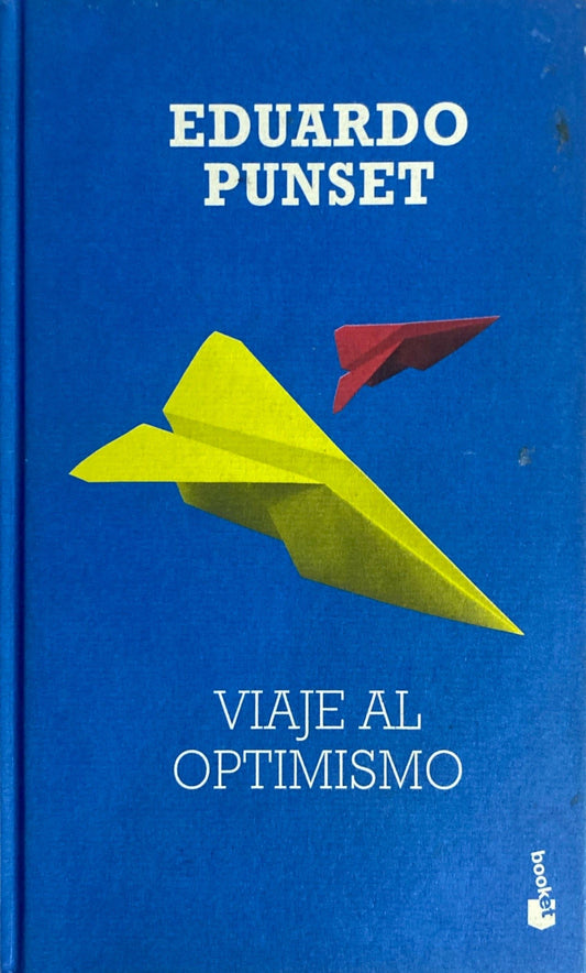 Viaje al optimismo | Eduardo Punset