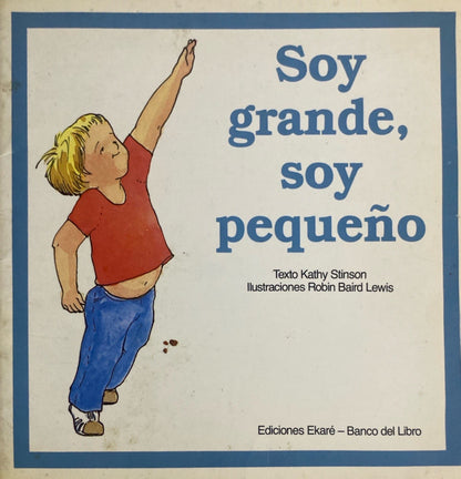 Soy grande, soy pequeño