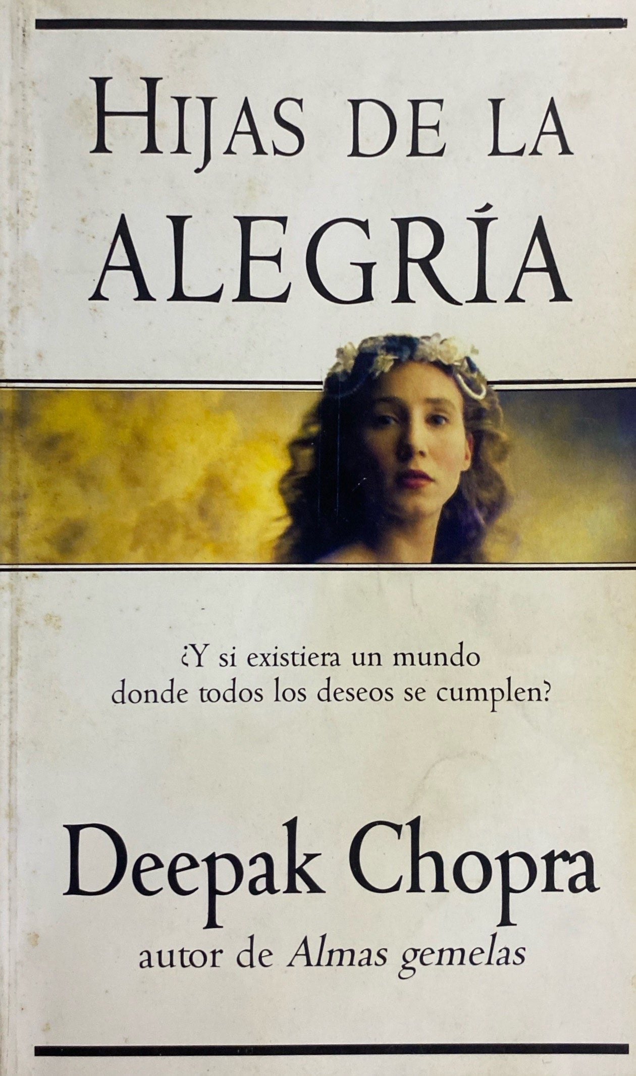 Hijas de la alegría | Deepak Chopra