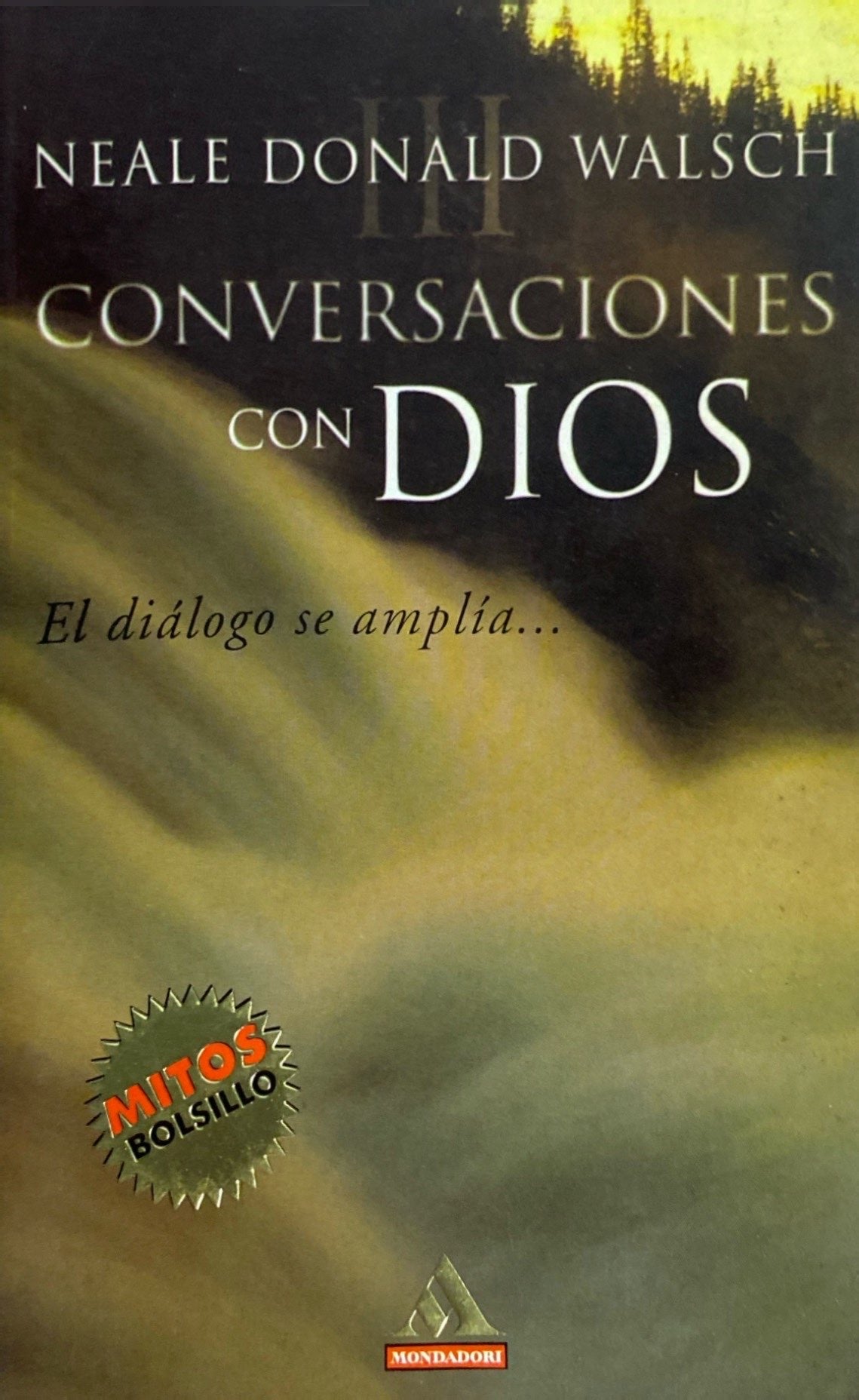 Conversaciones con Dios 3 | Neale Donald Walsch