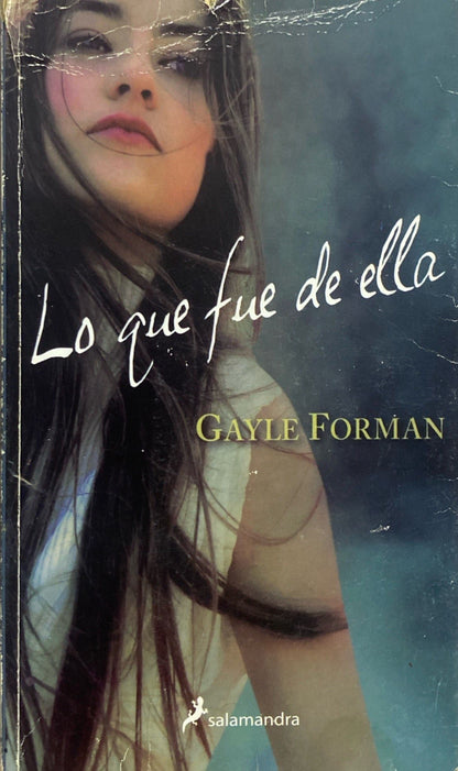 Lo que fue de ella | Gayle Forman