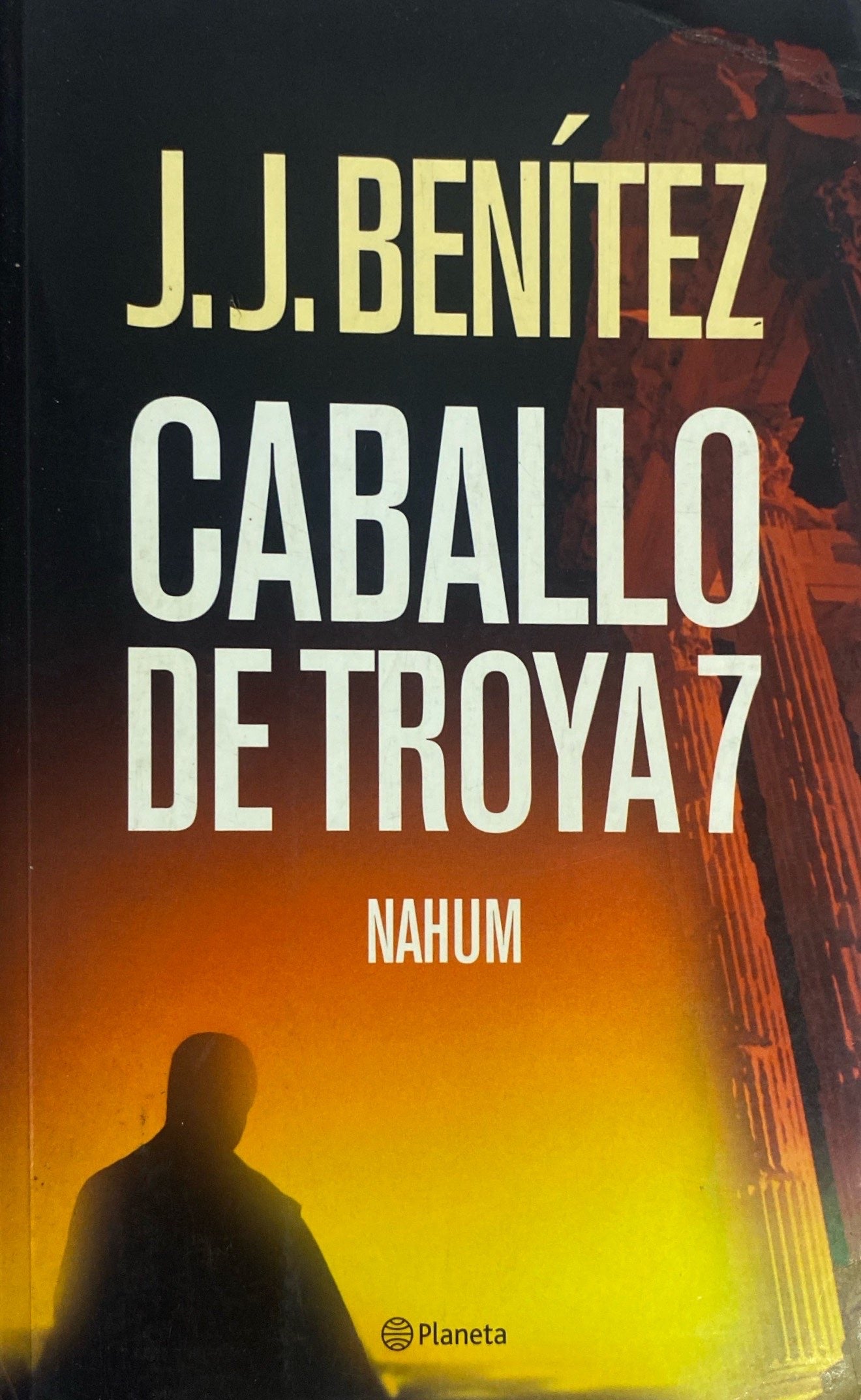 Caballo de troya 7 Nahum| J.J.Benítez