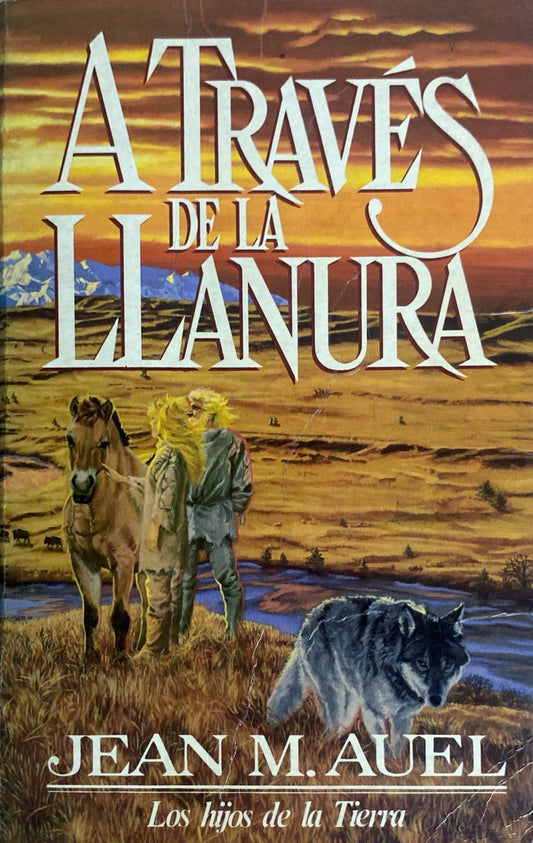 Los hijos de la tierra 4: A través de la llanura | Jean M.Auel