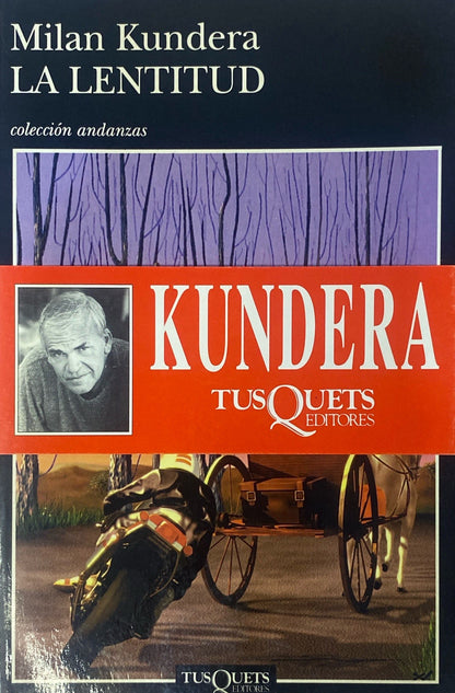 La lentitud | Milan Kundera