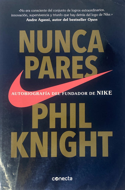 Nunca pares | Phil Knight