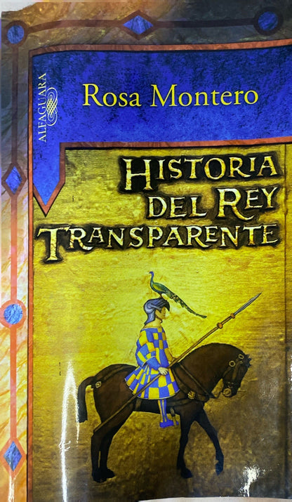 Historia del rey transparente | Rosa Montero