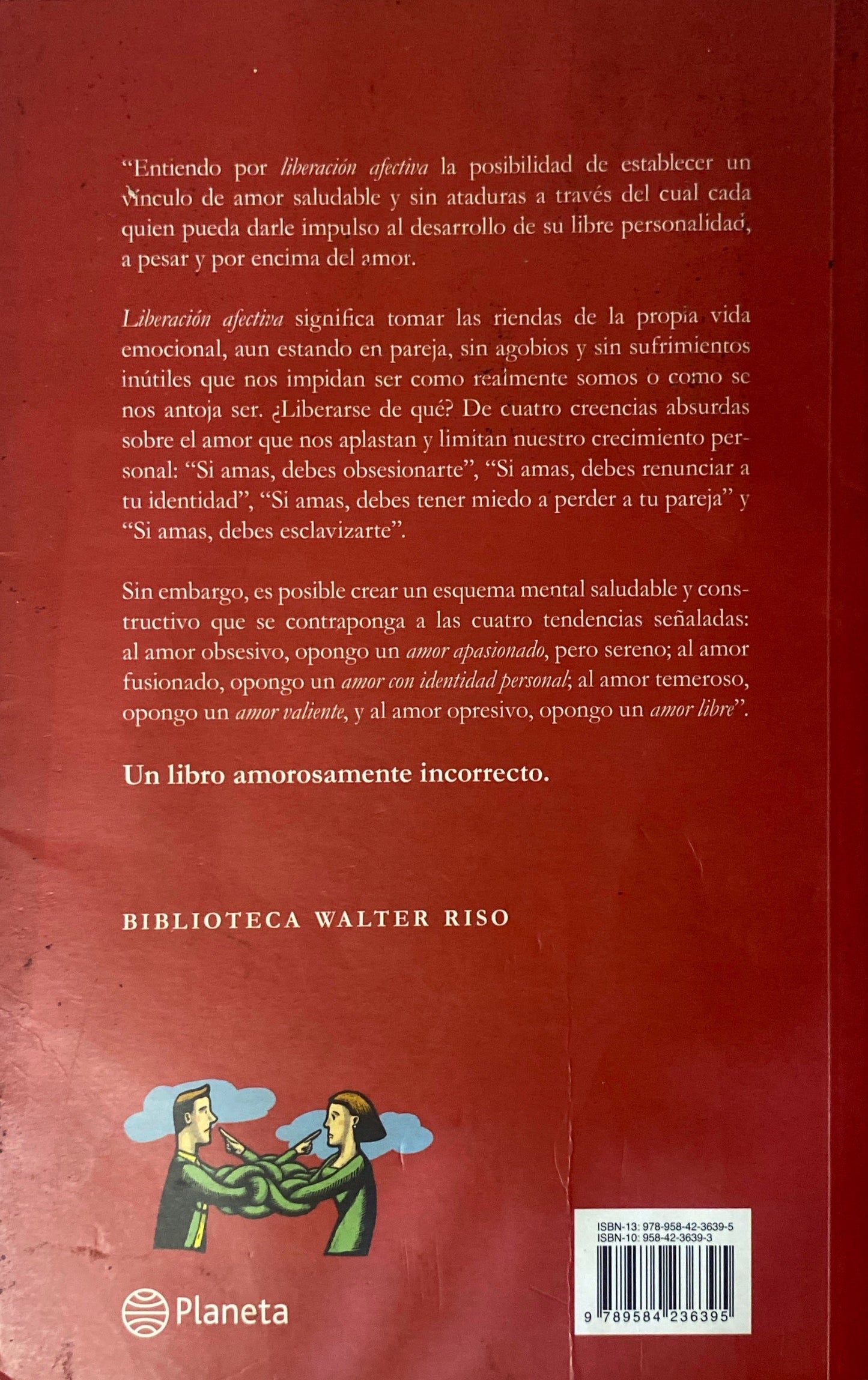 Enamorados o esclavizados | Walter Riso