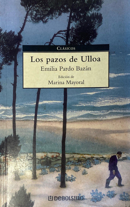 Los pazos de Ulloa | Emilia Pardo Bazán