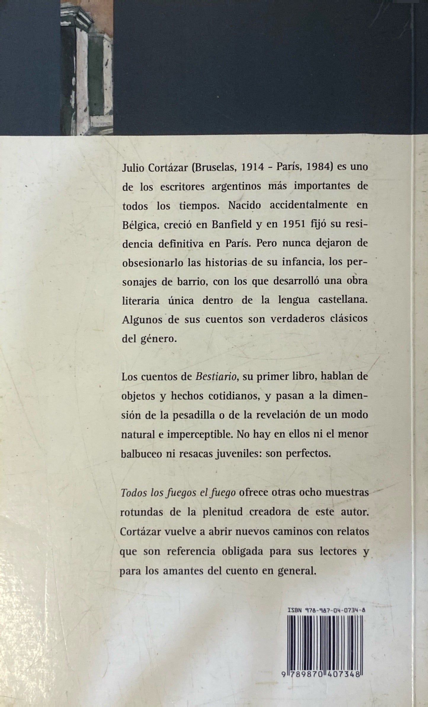 Bestiario Todos los fuegos el fuego | Julio Cortázar