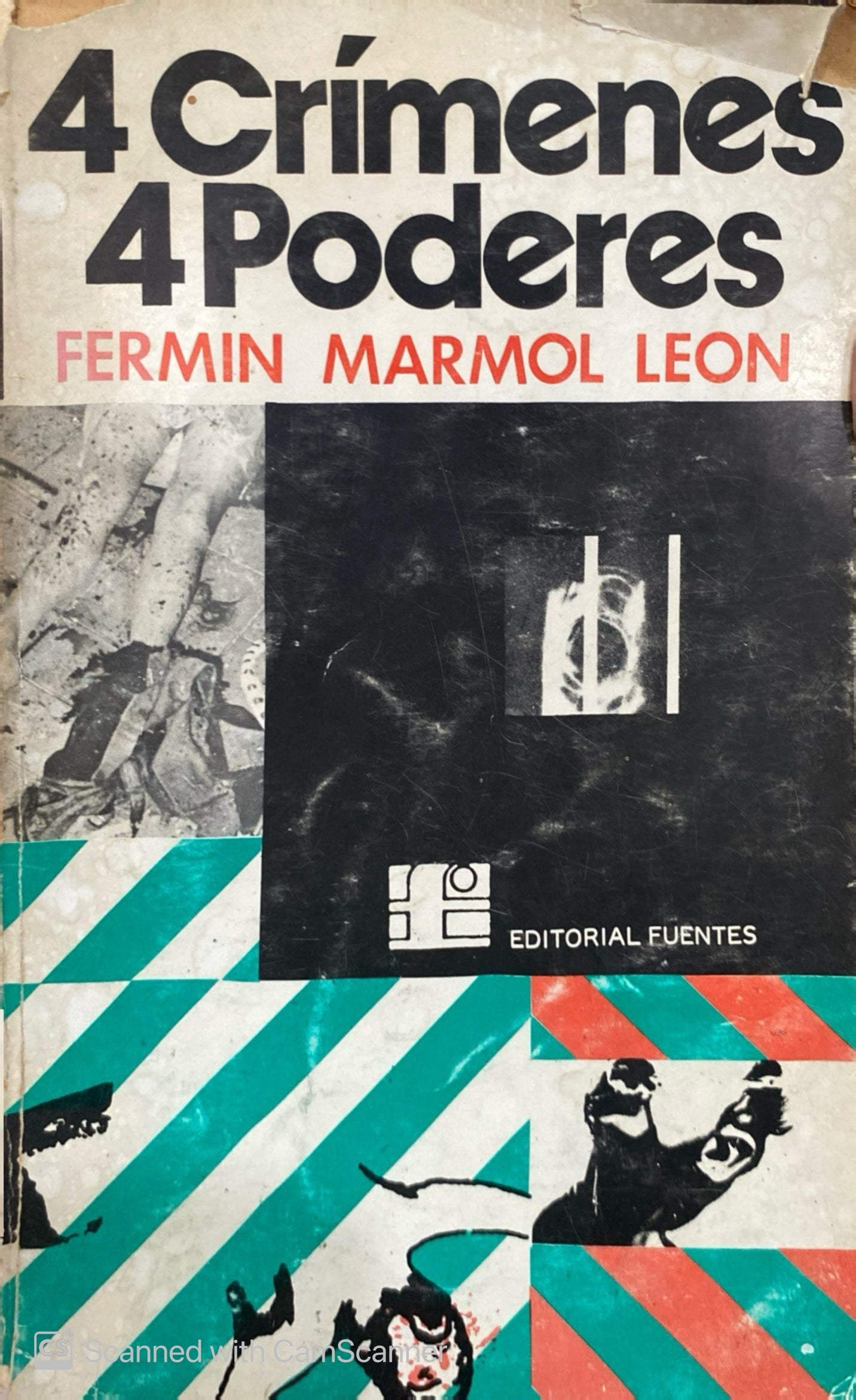 4 crímenes 4 poderes | Fermin Mármol leon