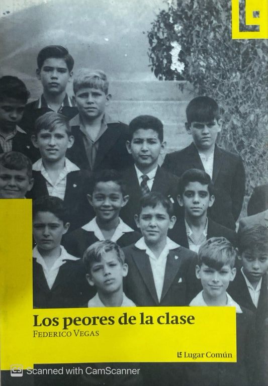 Los peores de la clase | Federico Vegas