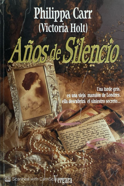 Años de silencio | Philippa Carr