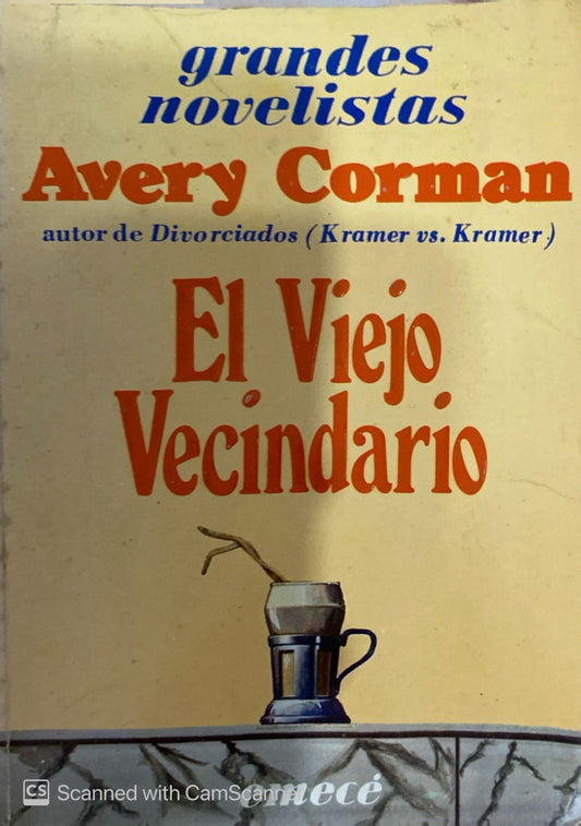 El viejo vecindario | Avery Corman