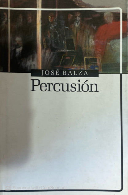Percusión | José Balza