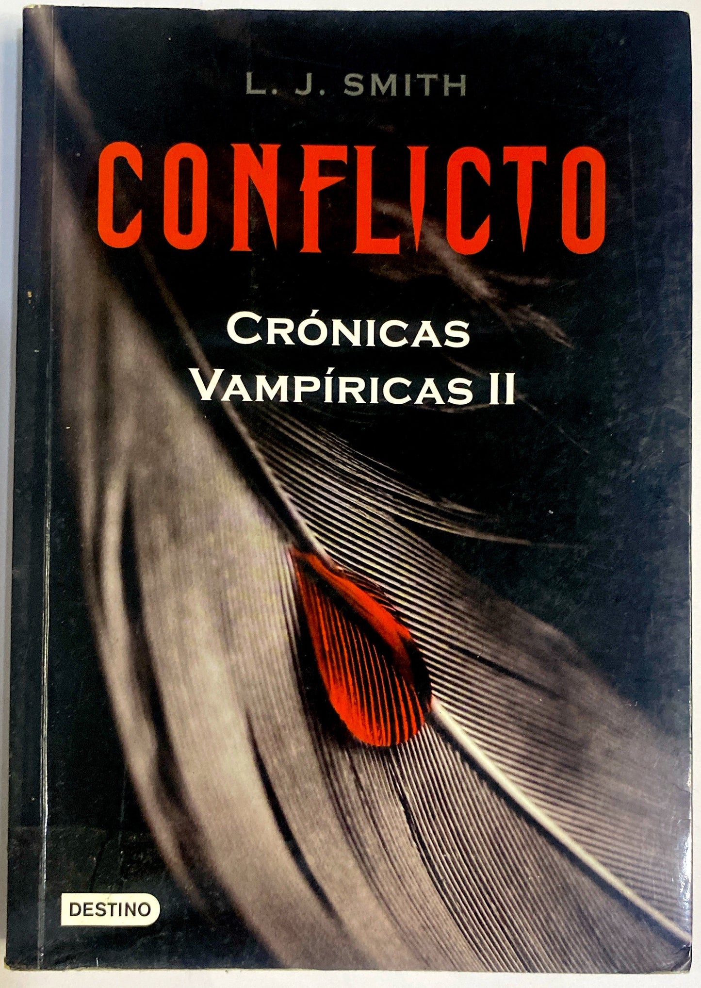 Conflicto (Cronicas vampiricas II) | L.J.Smith