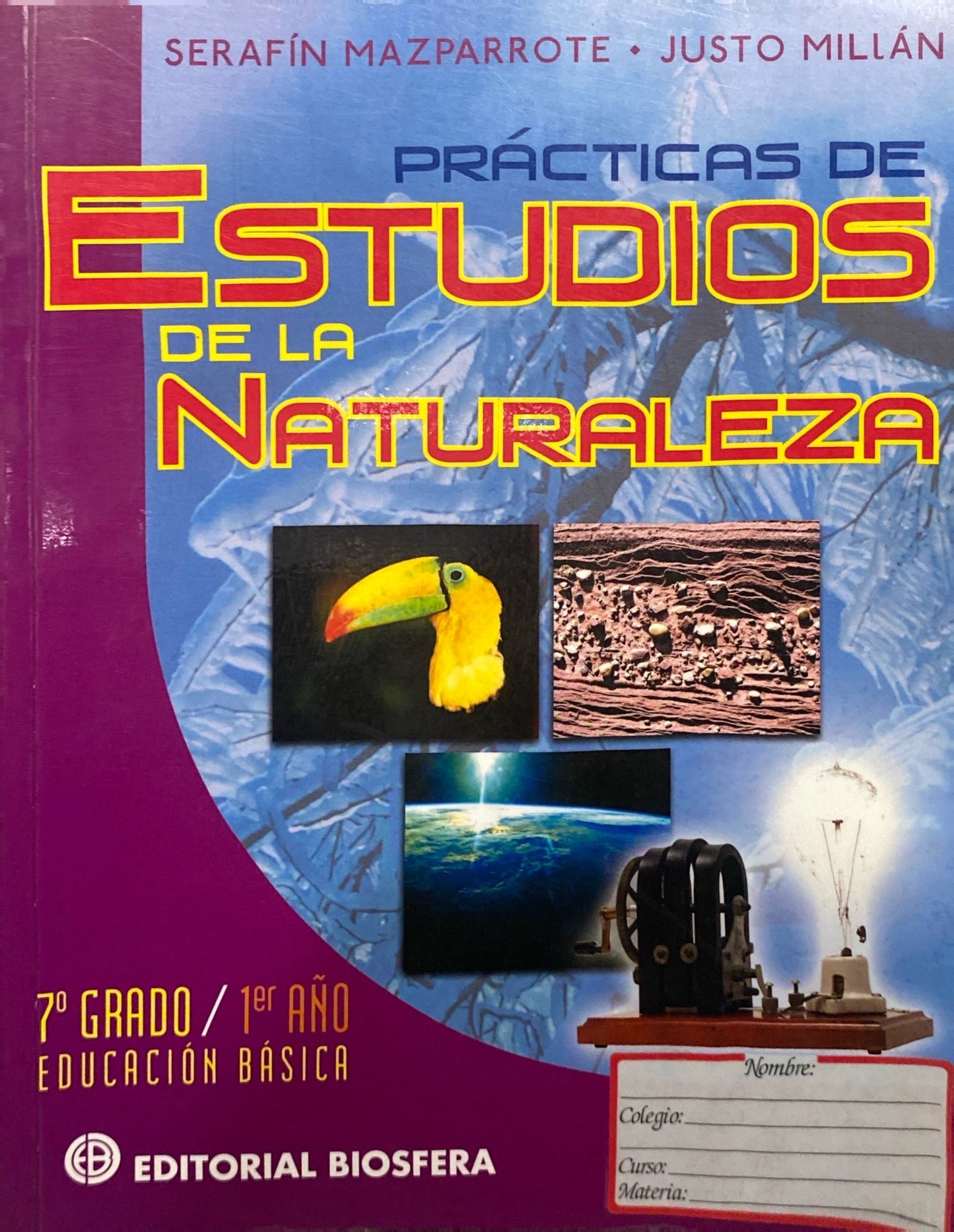 Prácticas de estudio de la naturaleza 1er Año Serafín Mazparrote