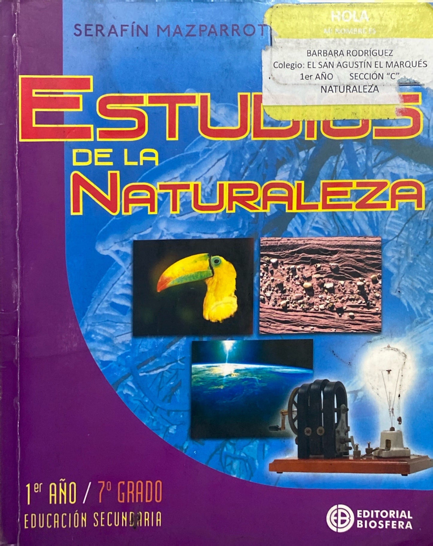 Estudios de la naturaleza 1er Año Serafín Mazparrote