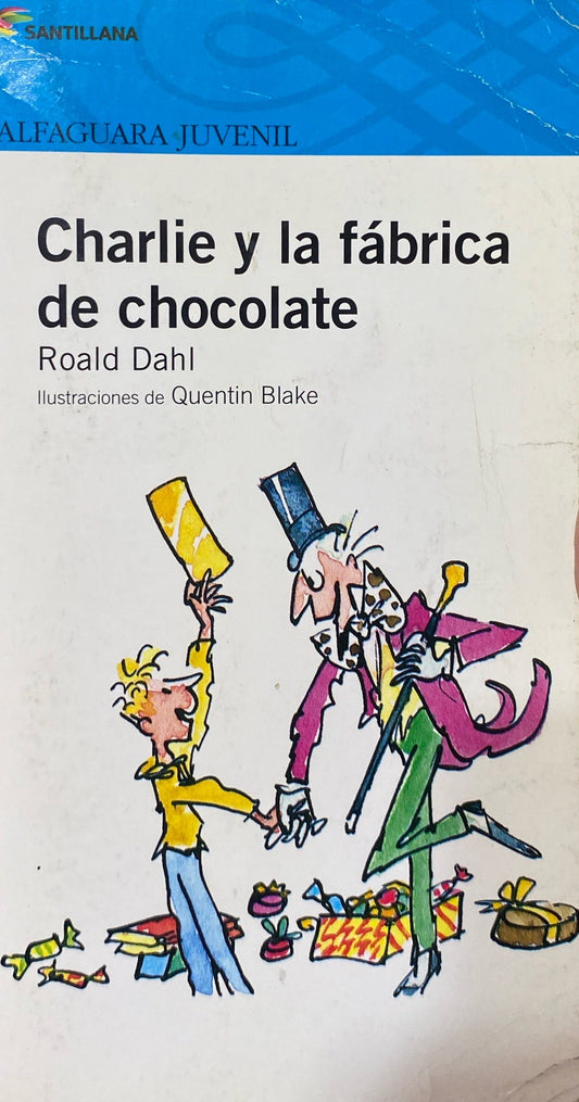 Charlie y la fábrica de chocolate | Roald Dahl