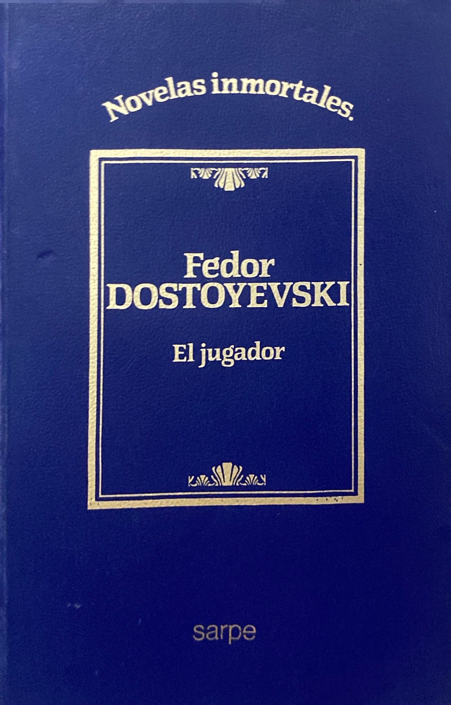 El jugador | Fiodor Dostoievski