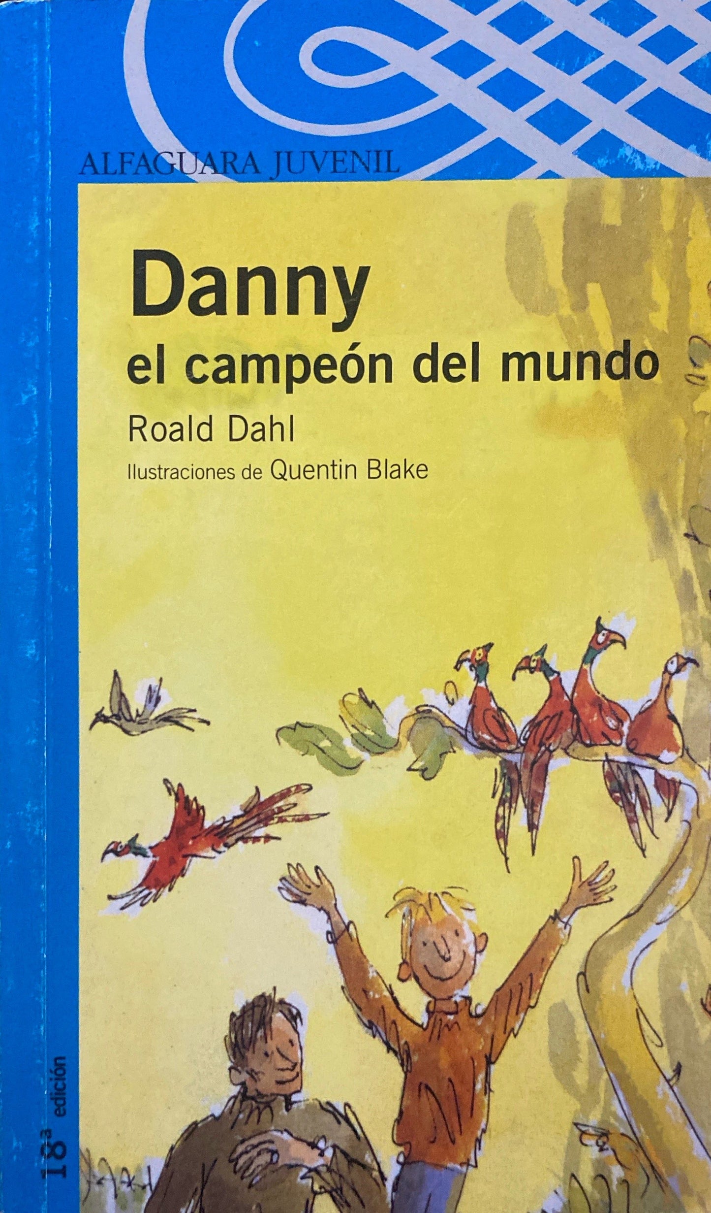 Danny el campeón del mundo | Roald Dahl