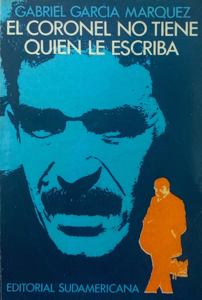 El Coronel no tiene quien le escriba | Gabriel García Marquez