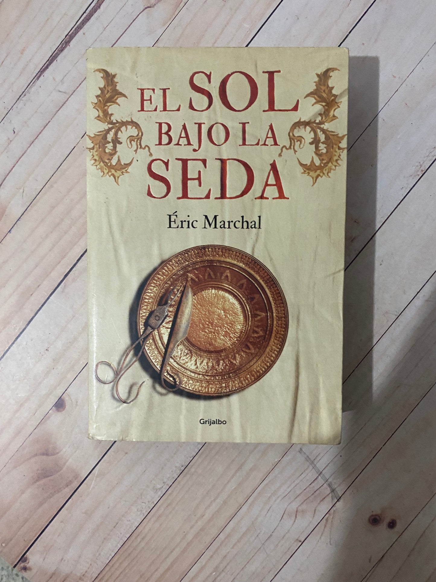 El sol bajo la seda | Eric Marchal