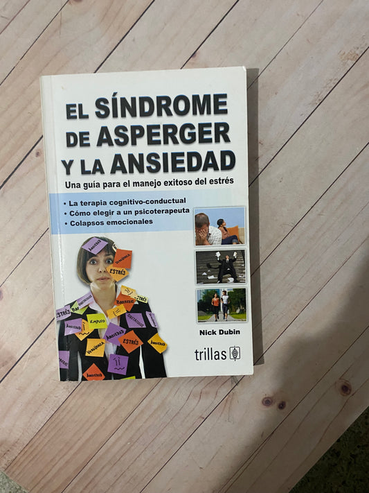 El síndrome de asperger y la ansiedad | Nick Dubin
