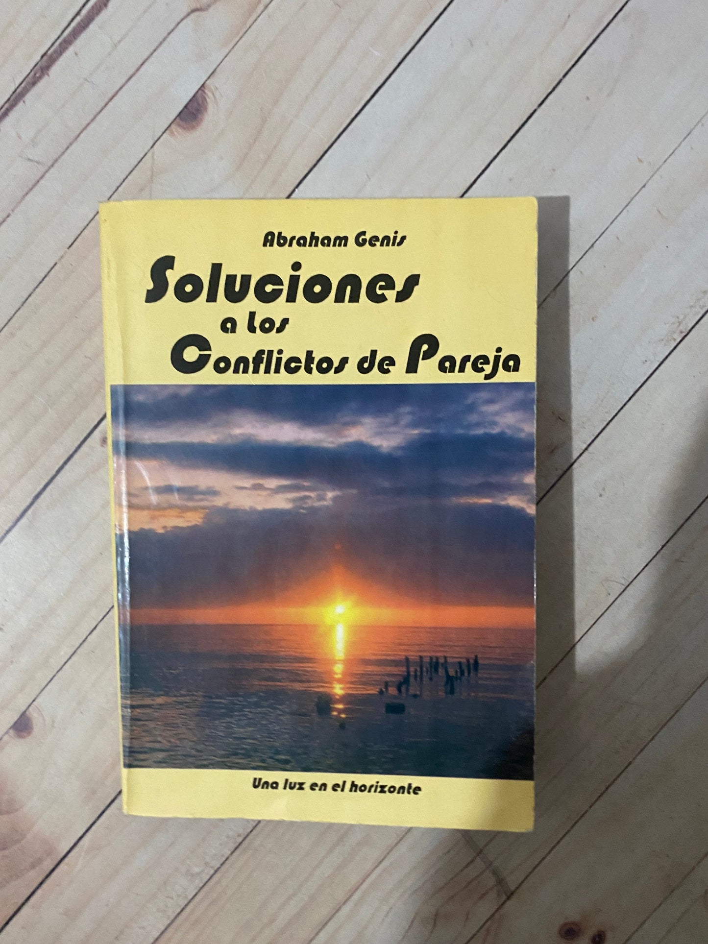 Soluciones a los conflictos de pareja | Abraham Genis
