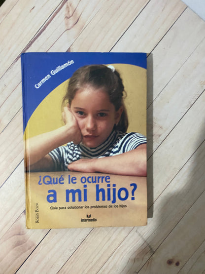 Que le ocurre a mi hijo | Carmen Guillamón