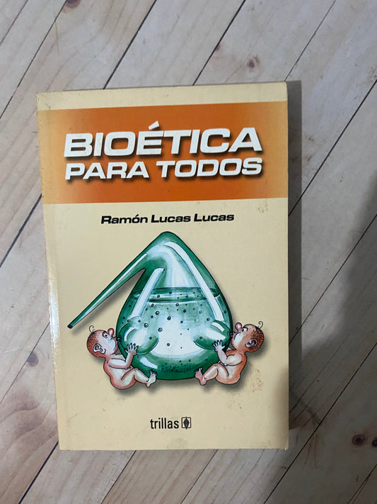 Bioética para todos | Ramón Lucas Lucas