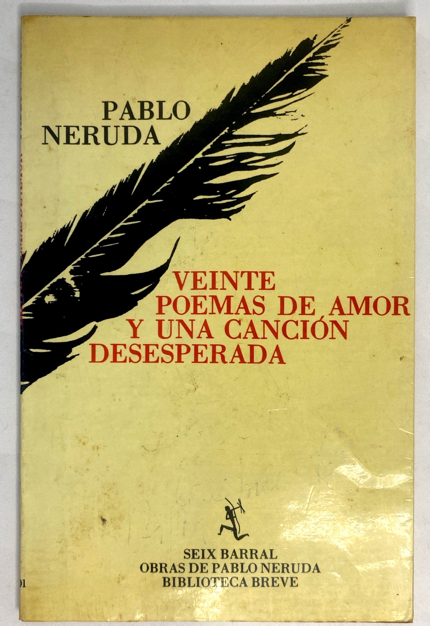 Veinte poemas de amor y una canción desesperada | Pablo Neruda