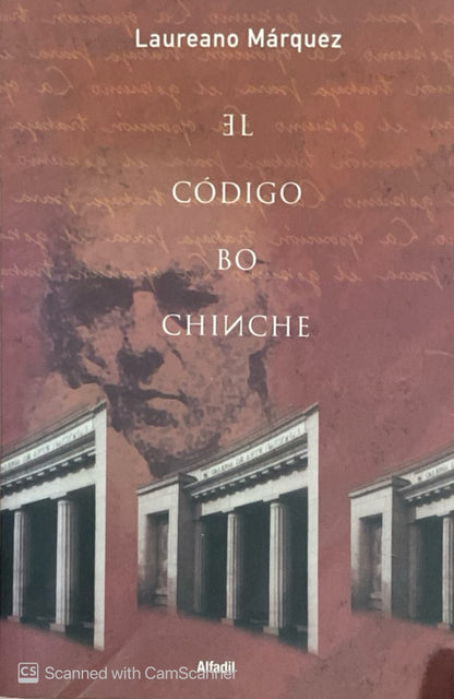 El código bochinche | Laureno Marquez
