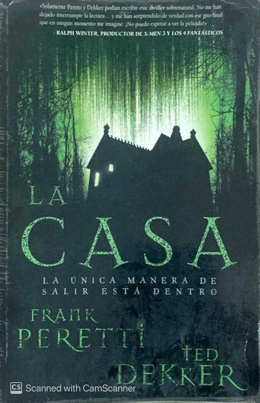 La casa | Frank Peretti y Ted Dekker