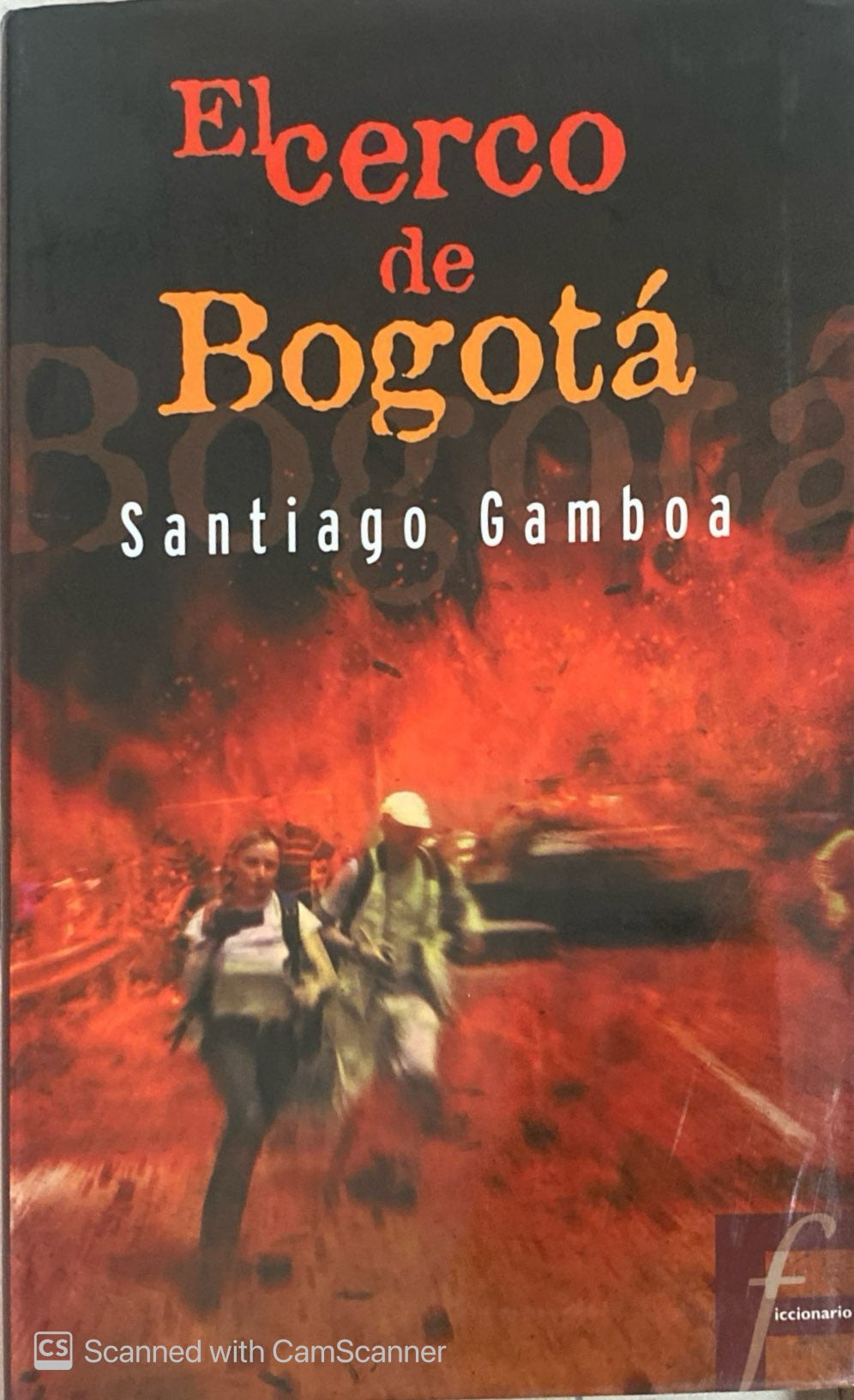 El cerco de bogotá | Santiago Gamboa