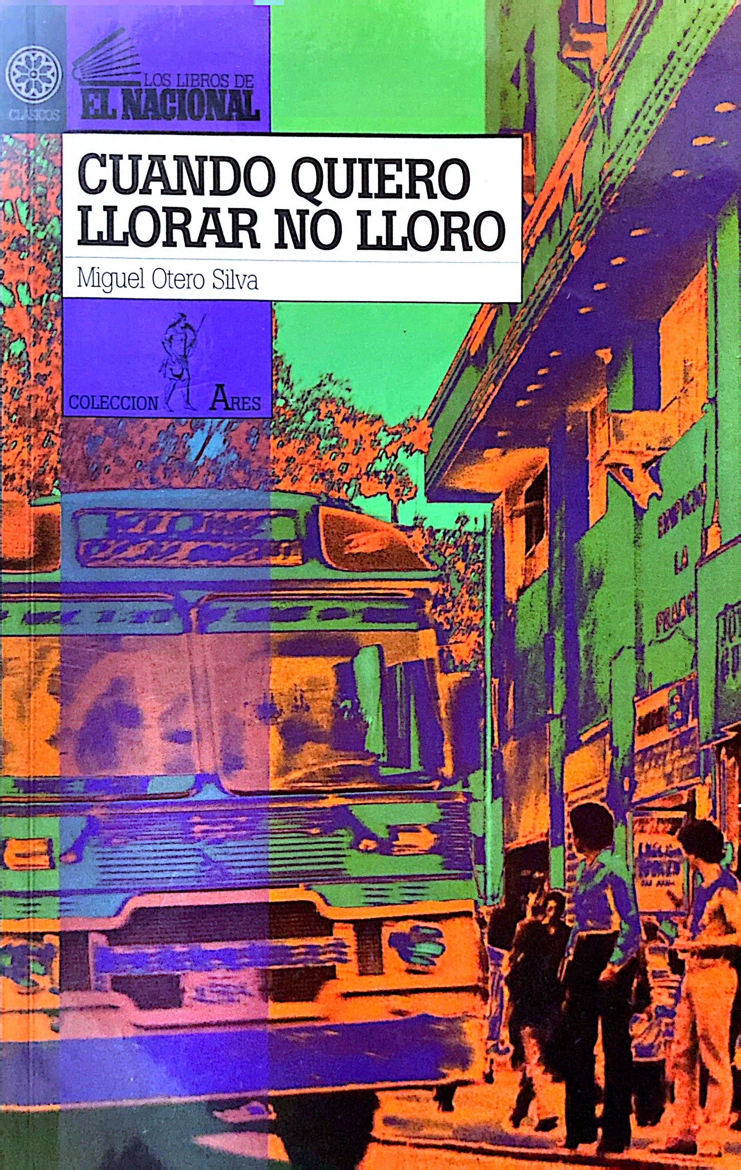 Cuando quiero llorar no lloro | Miguel Otero Silva