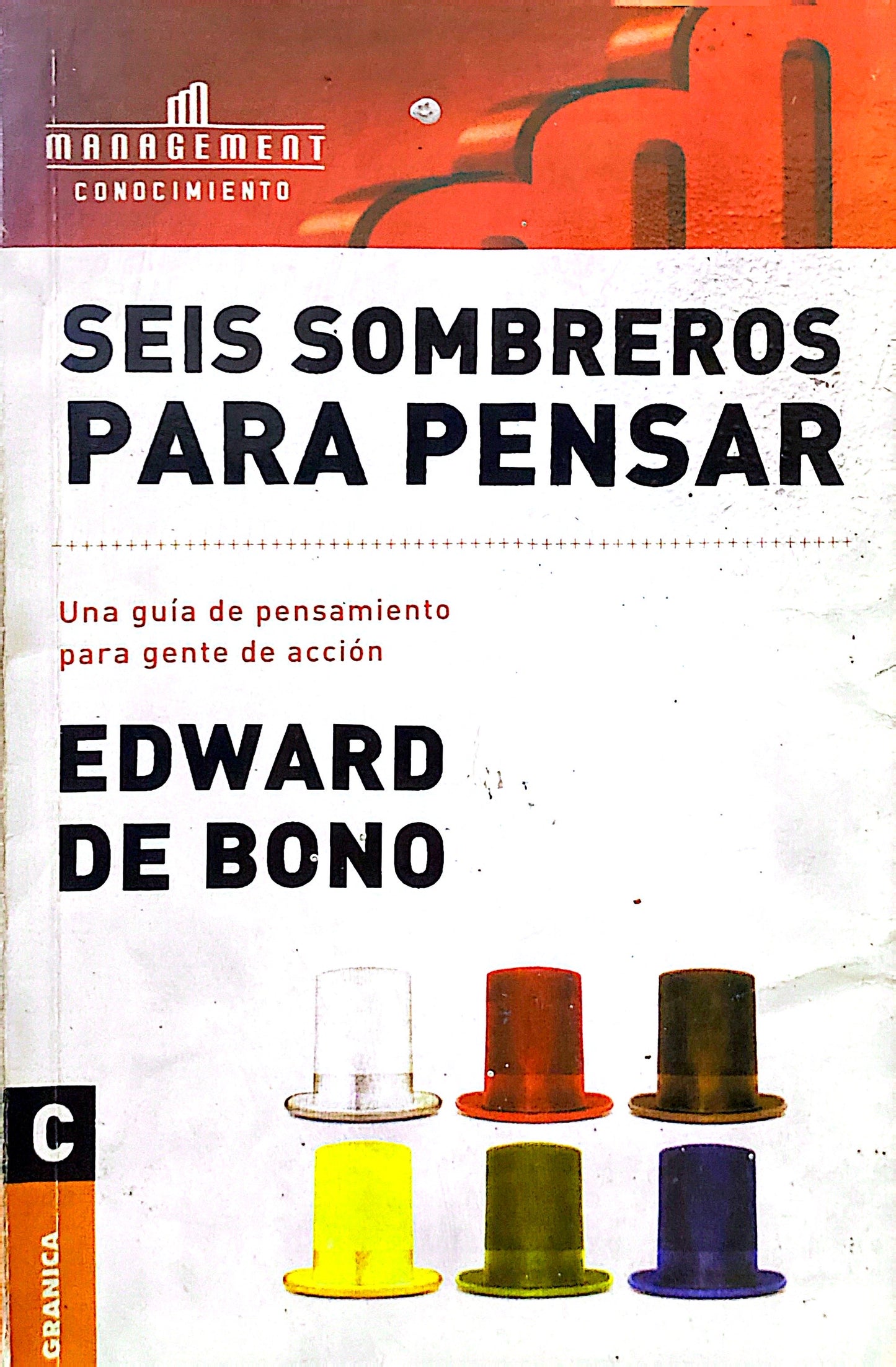 Seis sombreros para pensar | Edward de Bono