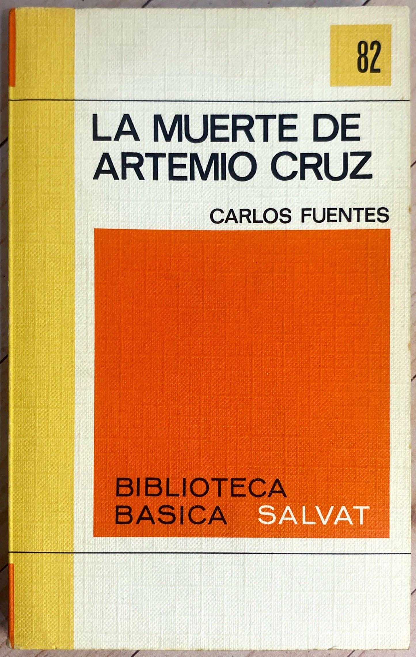 La muerte de Artemio Cruz | Carlos Fuentes