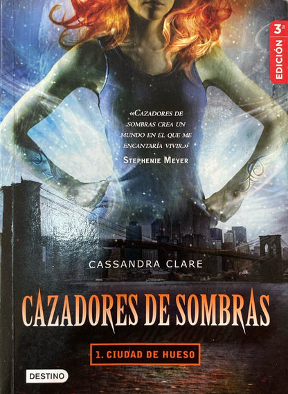 Cazadores de Sombras Ciudad de Hueso | Cassandra Clare