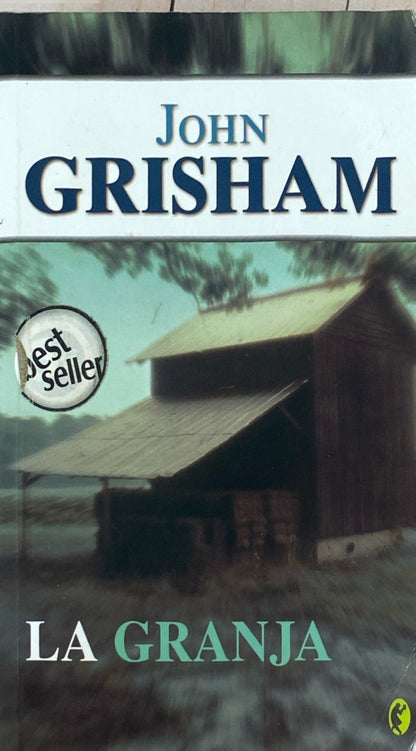 La granja | John Grisham