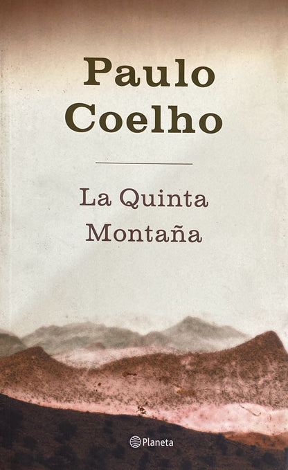 La quinta Montaña | Paulo Coelho