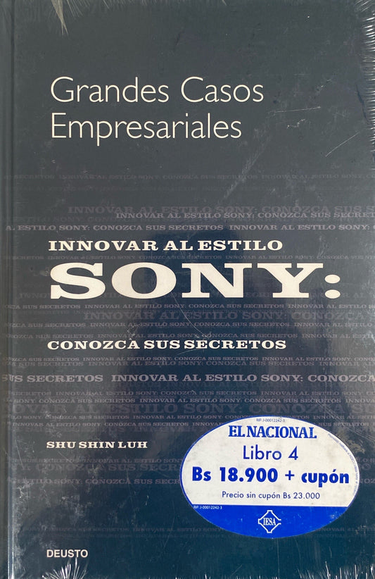 Grandes Casos Empresariales al estilo SONY | Shu Shin Lur