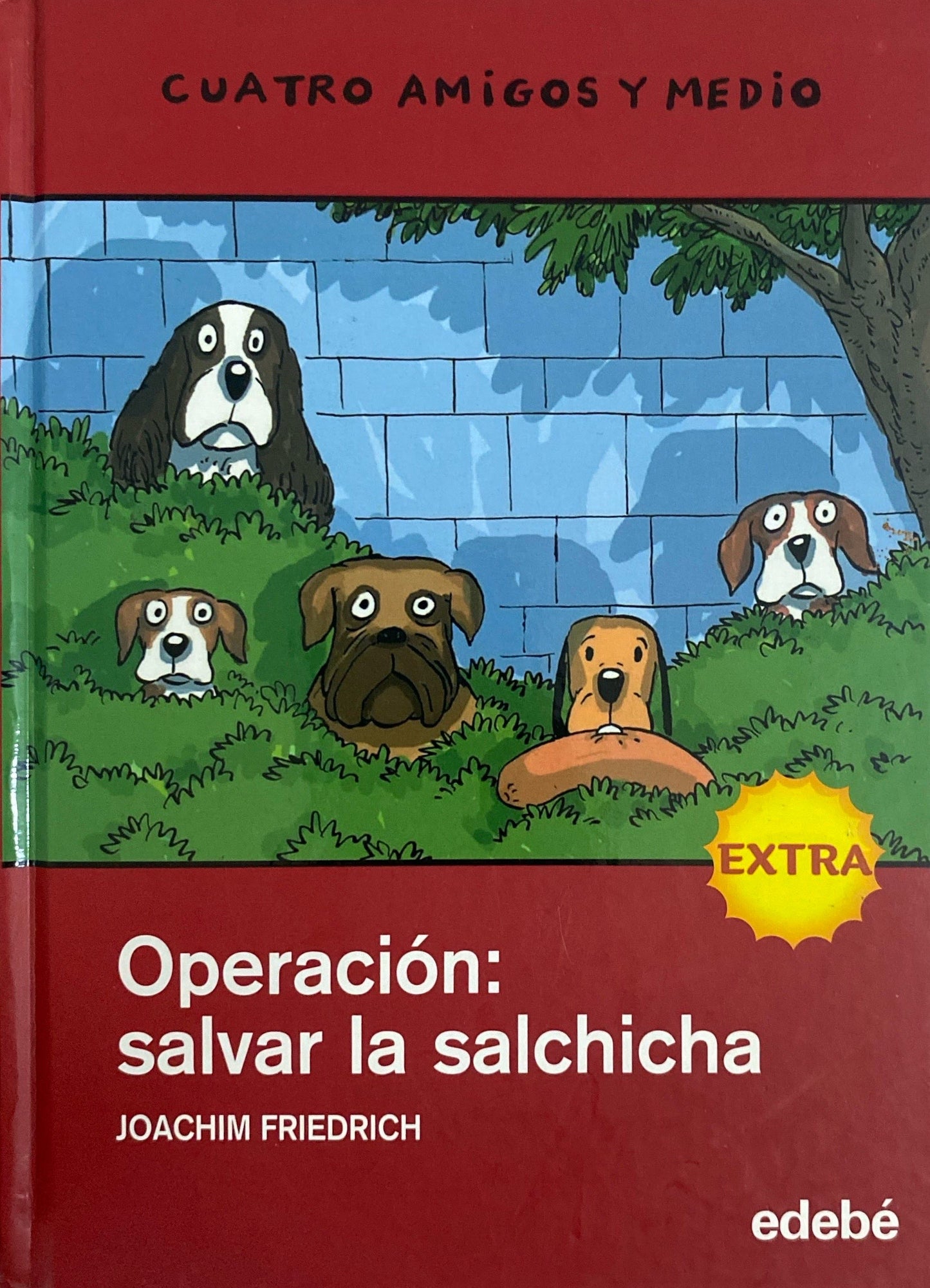 Operación: salvar la salchicha | Joachim friedrich