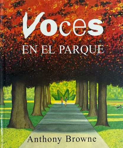 Voces en el parque | Anthony Browne