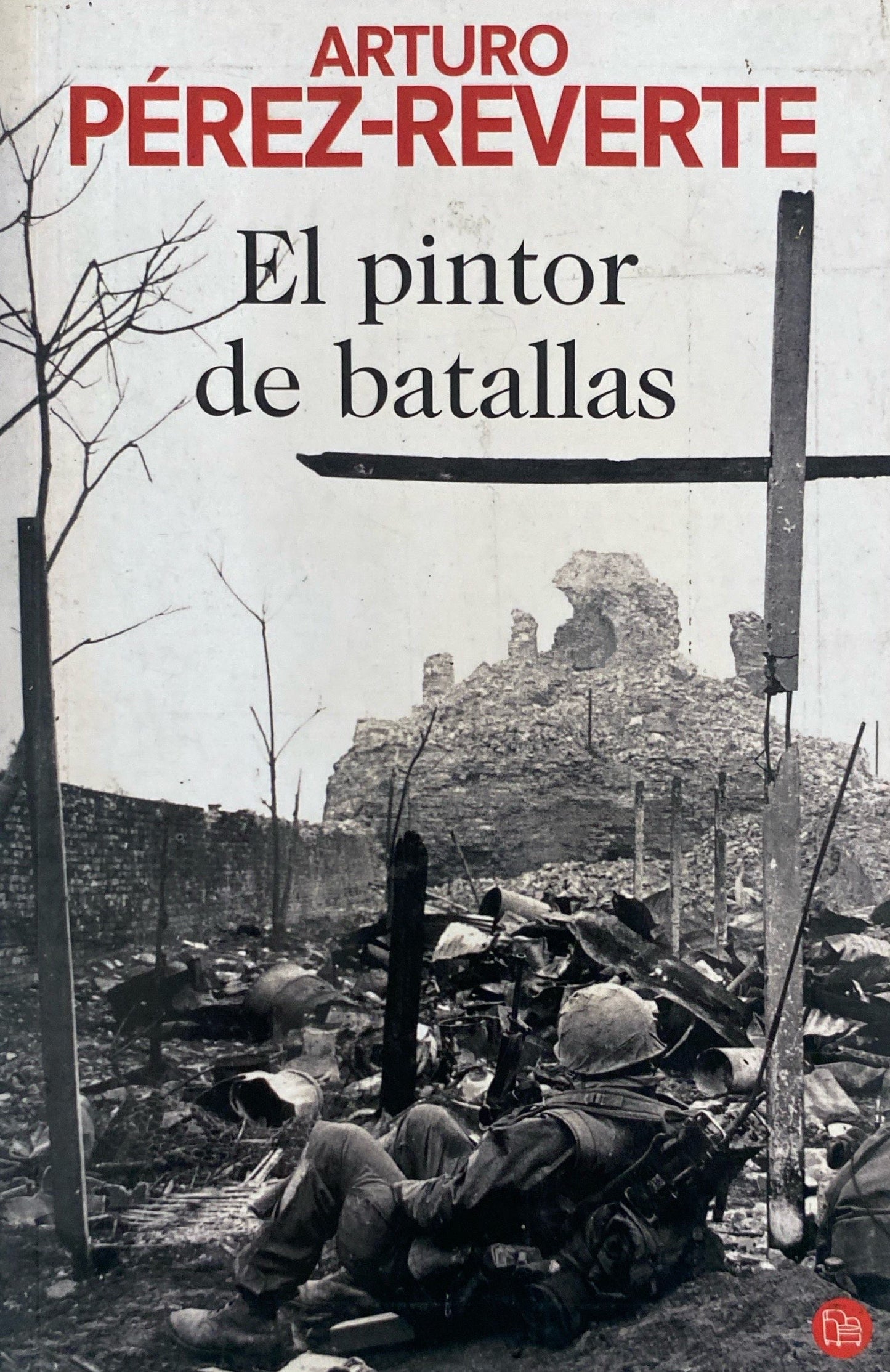 El pintor de batallas | Arturo Perez Reverte