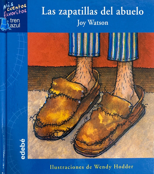 Las zapatillas del abuelo | Joy Watson