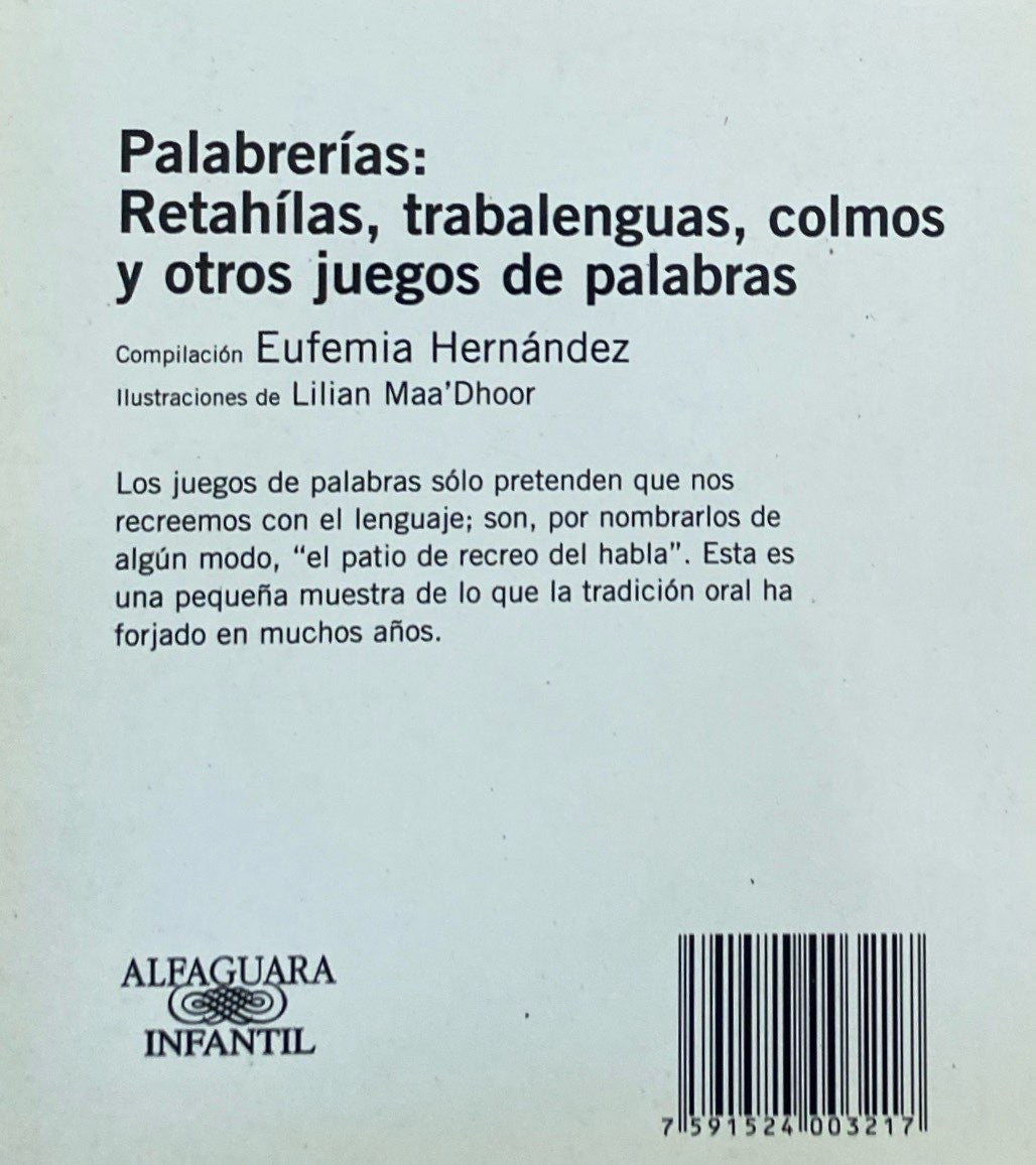 Palabrerías: Retahílas, trabalenguas, colmos y otros juegos de palabras | Lilian Maa'Dhoor