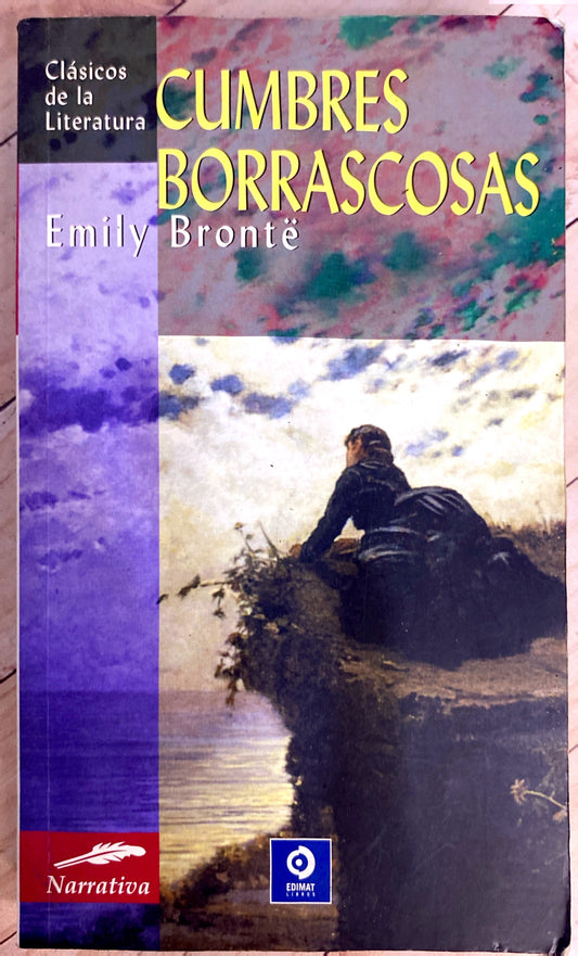 Cumbres borrascosas | Emily Bronte